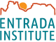 Entrada Institute